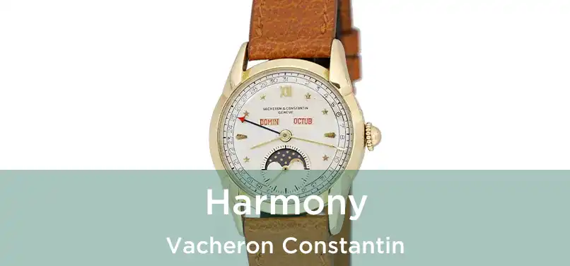  Harmony Vacheron Constantin