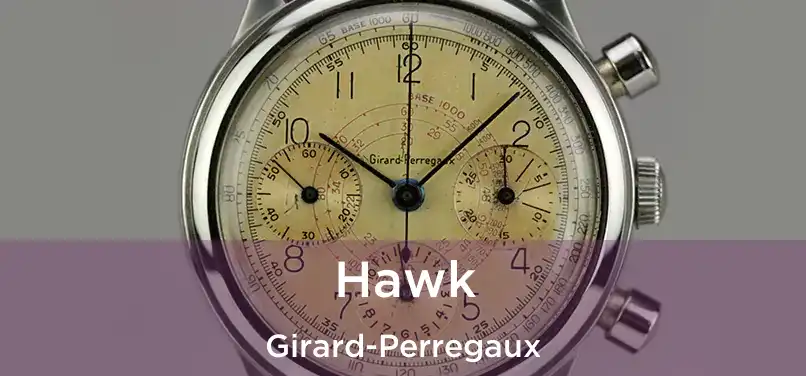  Hawk Girard-Perregaux