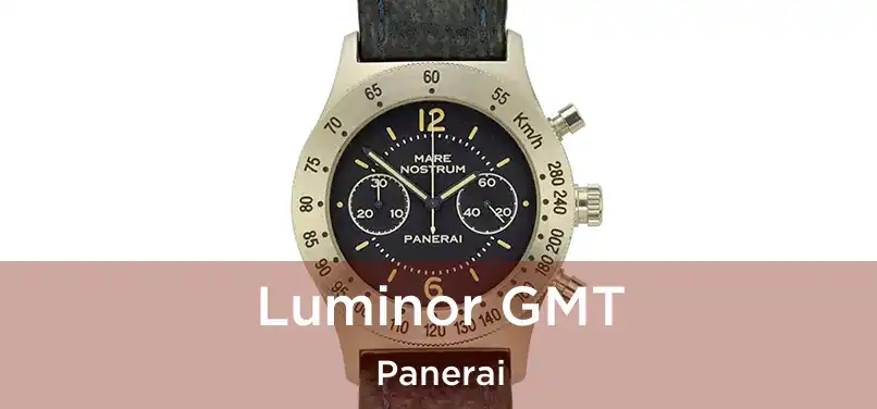  Luminor GMT Panerai