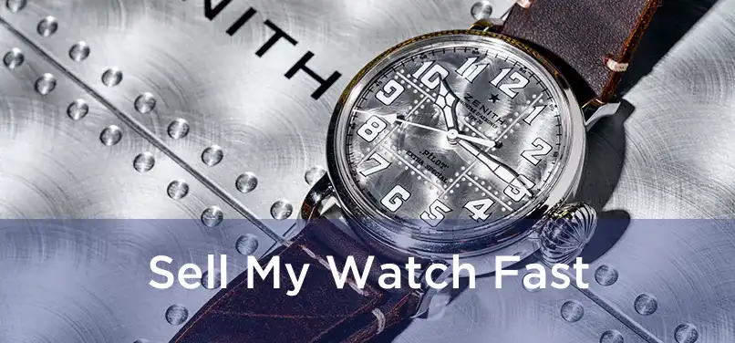  Sell My Watch Fast 