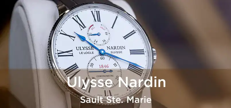  Ulysse Nardin Sault Ste. Marie